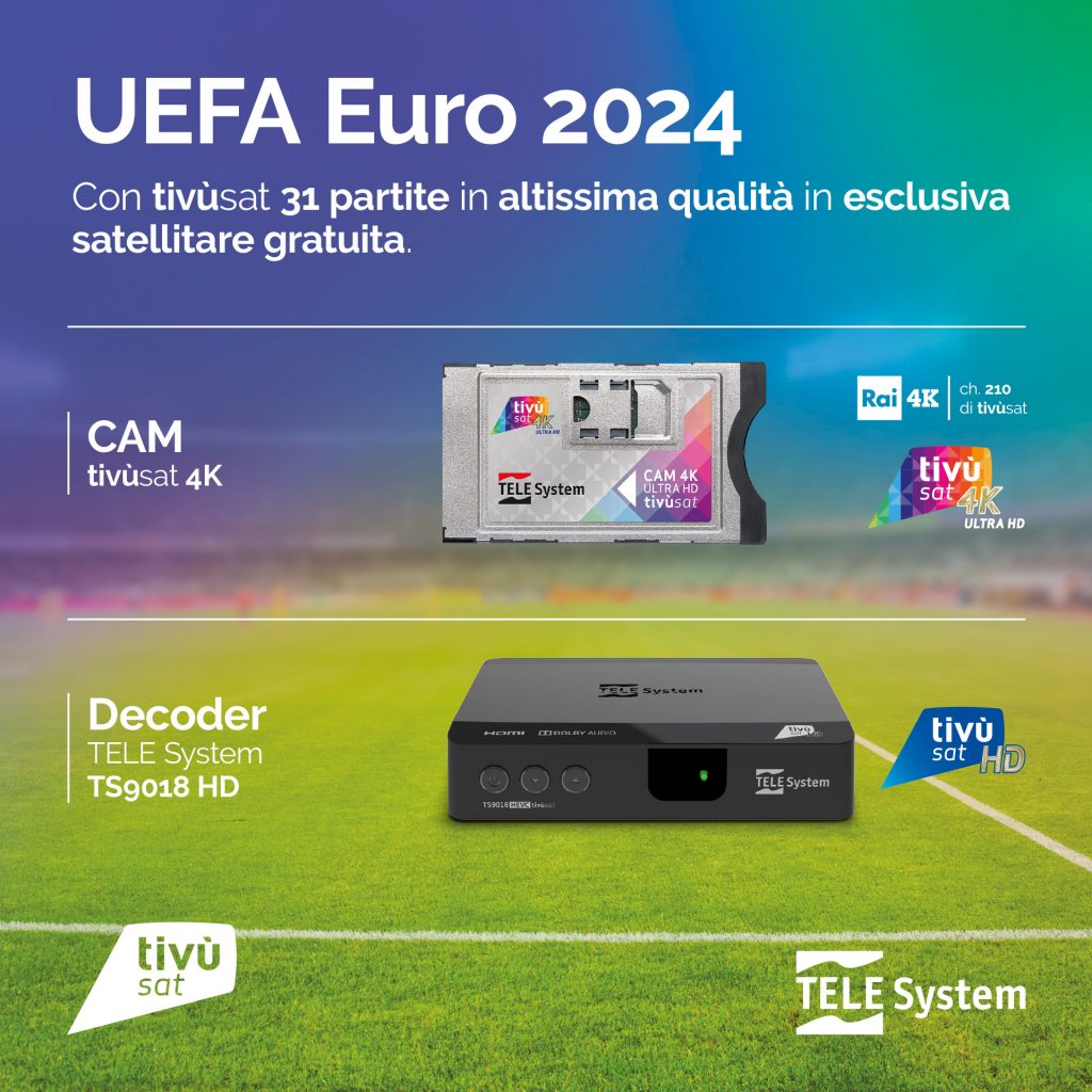 UEFA EURO 2024: decoder HD e CAM tivùsat 4K