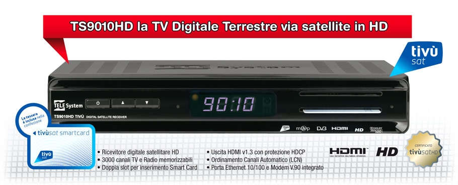 TS9010HD la TV Digitale Terrestre via satellite in HD